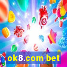 ok8.com bet